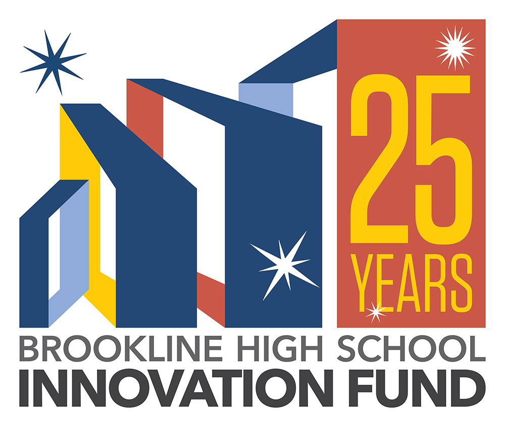 The Brookline High School Innovation Fund